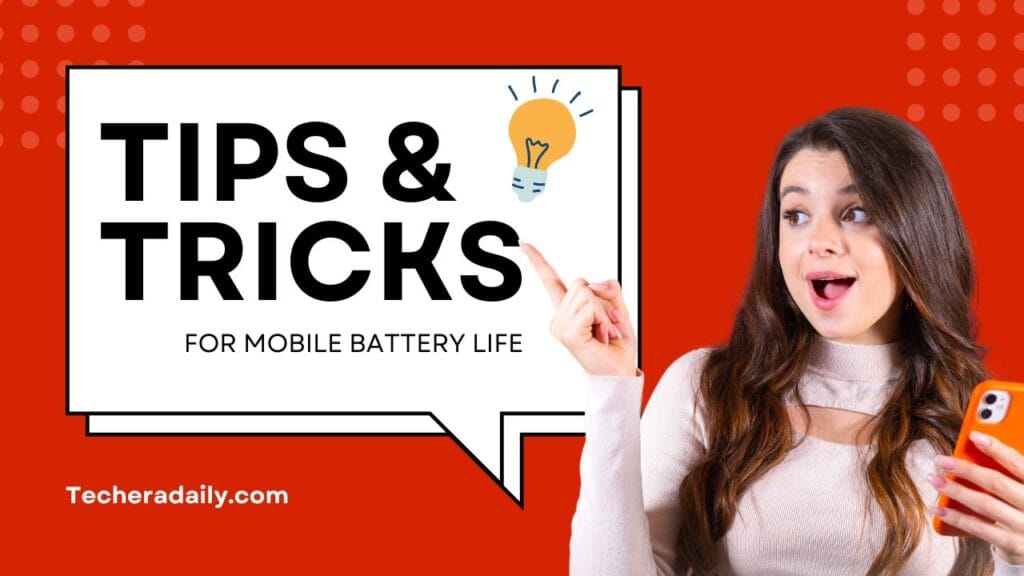 2025కి తాజా Mobile Tips & Tricks for Better Battery Life