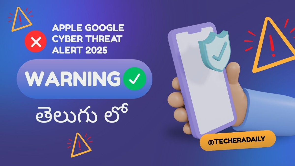 Apple Google Cyber Threat Alert 2025 Warning